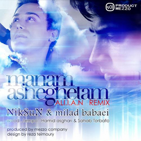 niksun milad babaei remix manam asheghetam 2022 08 18 00 35