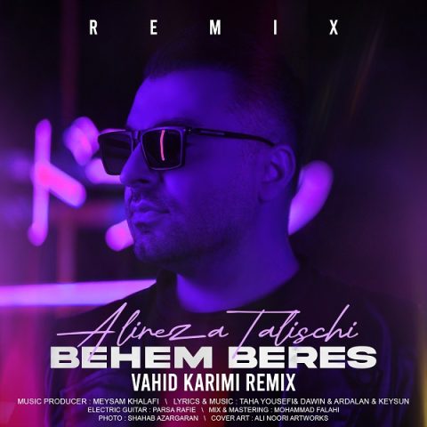 alireza talischi behem beres remix 2023 05 06 17 15