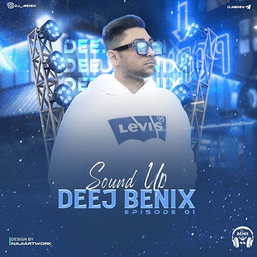 dj benix podcast sound up episode 01 2023 08 09 16 44