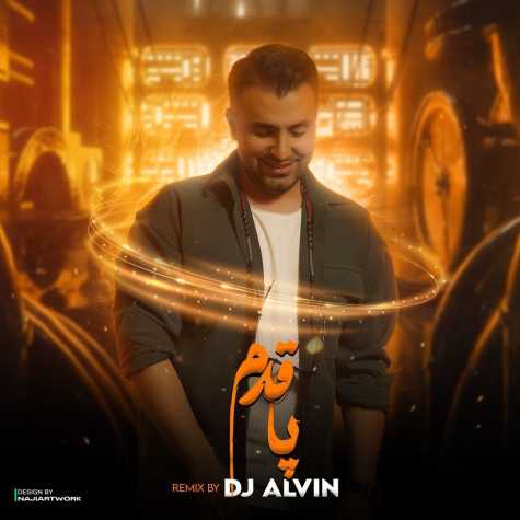 alireza talischi pa ghadam dj alvin remix 2023 11 06 16 00