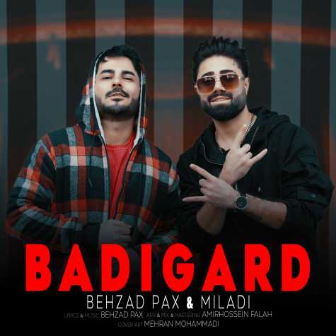 behzad pax ft miladi badigard 2024 01 28 19 15