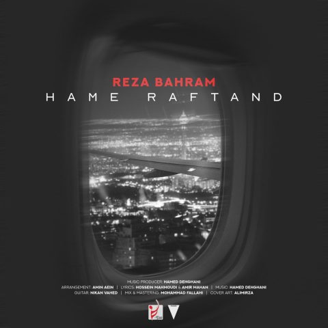 reza bahram hame raftand 2024 01 23 16 11