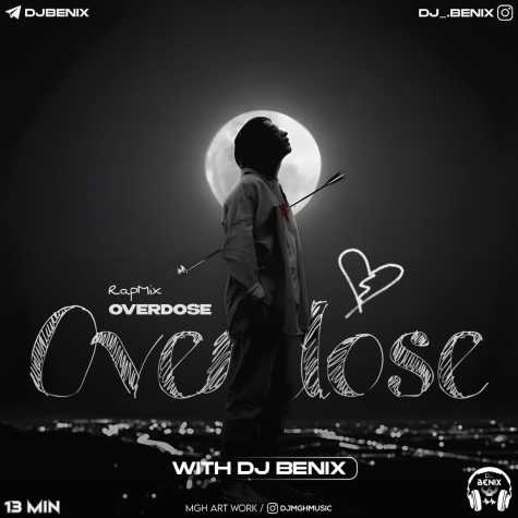 dj benix overdose rap mix 2024 02 29 10 20