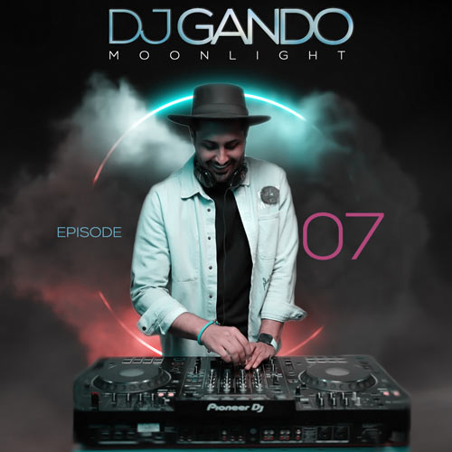 dj gando podcast moonligh 07 2024 04 17 10 45