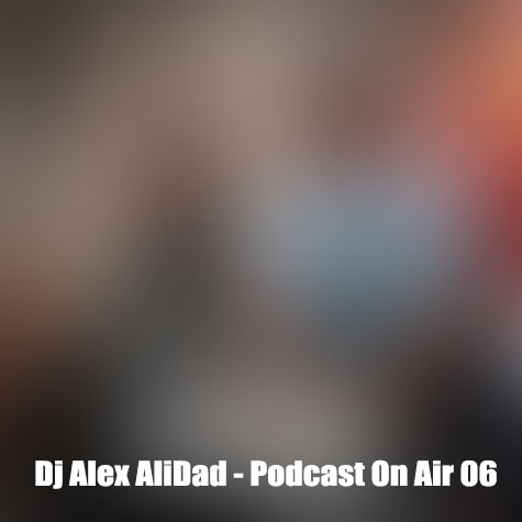 dj alex alidad podcast on air 06 2024 06 19 11 02