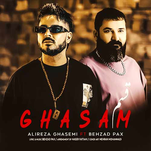 alireza ghasemi ft behzad pax ghasam 2024 07 26 18 23