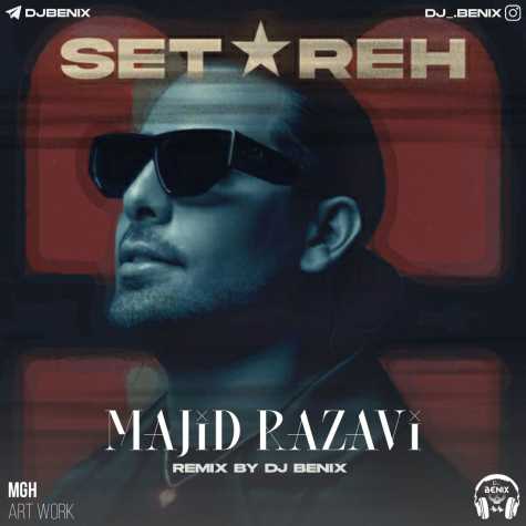 majid razavi setareh dj benix remix 2024 09 16 13 06