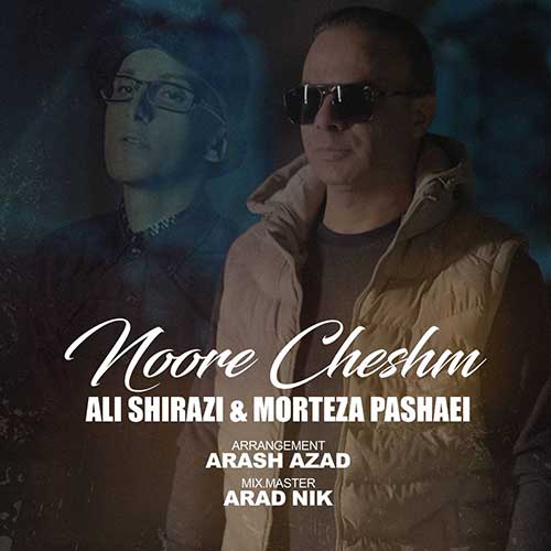 ali shirazi feat morteza pashaei noore cheshmam 2024 11 12 15 03