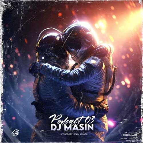 dj masin podcast 03 2024 11 07 16 14