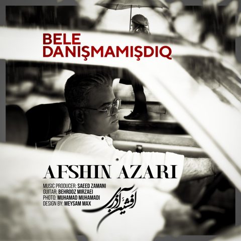 afshin azari bele danismamisdiq 2024 12 09 16 23