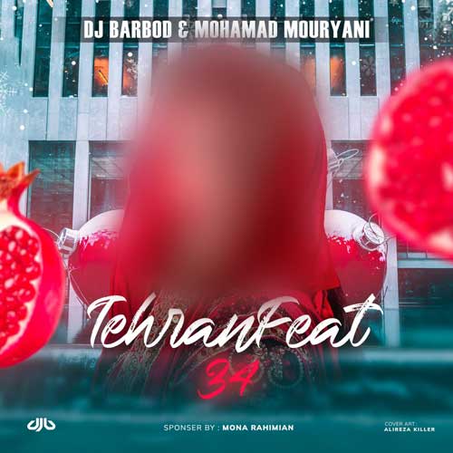 dj barbod mohamad mouryani tehran feat 34 2024 12 22 07 55