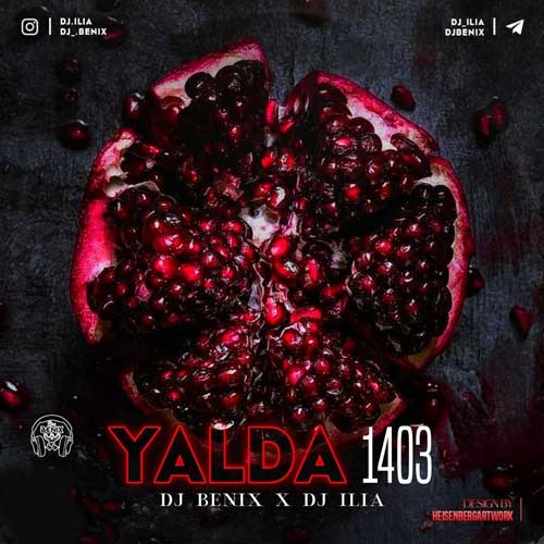 dj benix dj ilia yalda mix 1403 2024 12 21 10 21