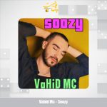 دانلود آهنگ وحید Mc سوزی