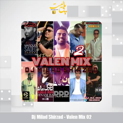 dj milad shirzad valen mix 02 2025 02 12 15 57