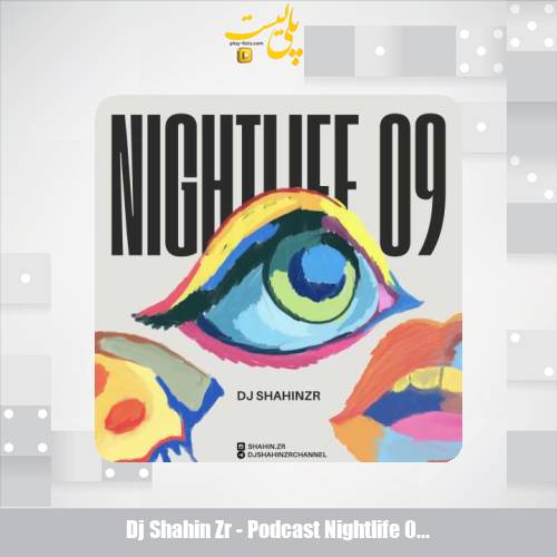 dj shahin zr podcast nightlife 09 2025 02 01 05 47