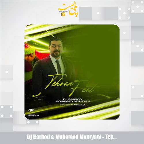 dj barbod mohamad mouryani tehran feat 40 2025 03 20 12 54