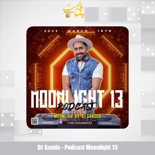 dj gando podcast moonlight 13 2025 03 18 17 08