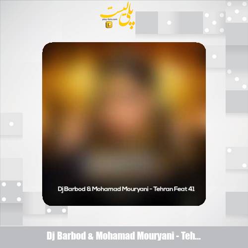 dj barbod mohamad mouryani tehran feat 41 2025 05 09 17 15