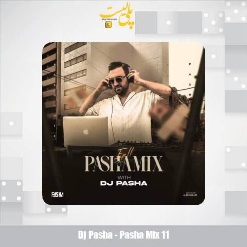 dj pasha pasha mix 11 2025 07 18 12 05
