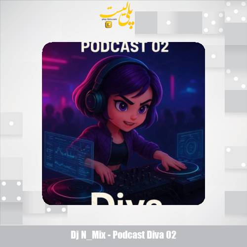 dj n mix podcast diva 02 2025 09 24 17 25