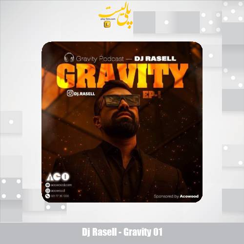 دانلود آهنگ دیجی راسل پادکست گراویتی 1 1 dj rasell gravity 01 2025 10 13 17 20
