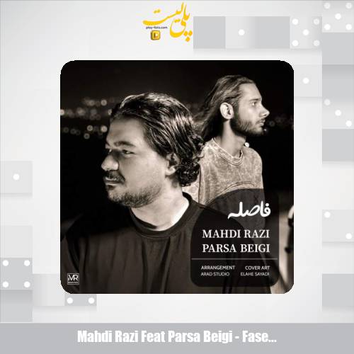 mahdi razi feat parsa beigi fasele 2025 10 24 11 05