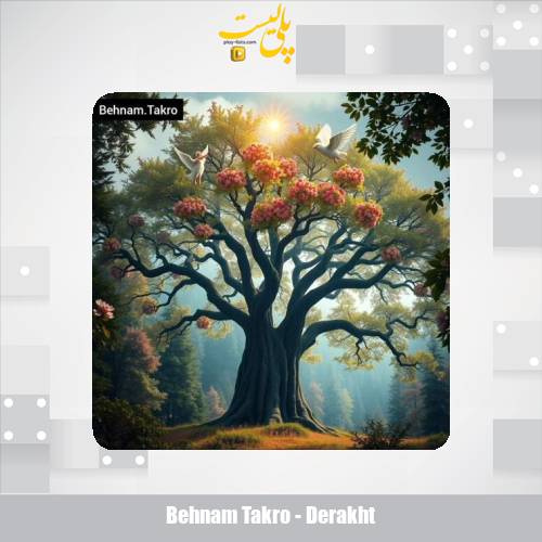 behnam takro derakht 2025 11 05 20 05